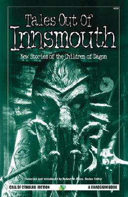 Tales Out of Innsmouth: New Stories of the Children of Dagon (Paperback)