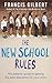 The New School Rules: A Par...