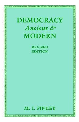 Democracy Ancient and Modern (Paperback)