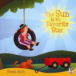 The Sun Is My Favorite Star (Hardcover)
