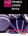 Managing a Quality Service