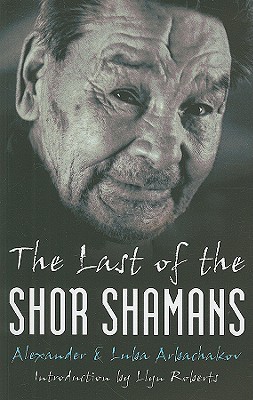 The Last of the Shor Shamans (Paperback)