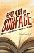 Beneath the Surface: Where Old and New Testament Meet in Living Parables