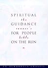 The Runner's Bible: Spiritual Guidance for People on the Run The Runner's Bible: Spiritual Guidance for People on the Run