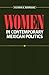 Women in Contemporary Mexican Politics by Victoria E. Rodríguez