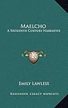 Maelcho: A Sixteenth Century Narrative