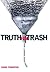 Truth from Trash by Chris Thornton