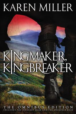 Kingmaker, Kingbreaker: The Omnibus Edition  (Kingmaker, Kingbreaker #1-2)