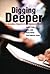 Digging Deeper by Robert Cribb