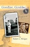 Goodbye, Geraldine by Robert J. Morgan