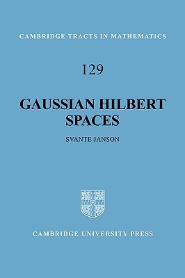 Gaussian Hilbert Spaces (Cambridge Tracts in Mathematics, Series Number 129)