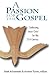 A Passion for the Gospel by Mark Achtemeier