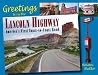 Greetings from the Lincoln Highway: America's First Coast-To-Coast Road Greetings from the Lincoln Highway: America's First Coast-To-Coast Road