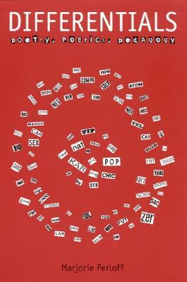Differentials: Poetry, Poetics, Pedagogy (Modern and Contemporary Poetics)