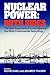 Nuclear Power: Both Sides: ...
