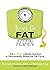 Never Be Fat Again: The 6-Week Cellular Solution to Permanently Break the Fat Cycle