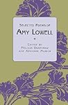 Selected Poems of Amy Lowell Selected Poems of Amy Lowell