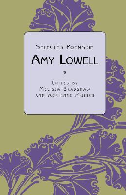 Selected Poems of Amy Lowell (Paperback)