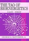 The Tao of Bioenergetics: East and West