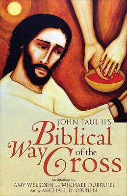 John Paul II's Biblical Way of the Cross (Paperback)