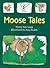 Moose Tales