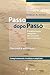 Steps to Follow - Passo dopo Passo: Il trattamento integrato dei pazienti con emiplegia (Italian Edition)