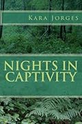 Nights in Captivity