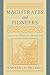 Magistrates and Pioneers by Warren M. Billings