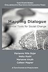 Mapping Dialogue: Essential Tools for Social Change (Taos Tempo) Mapping Dialogue: Essential Tools for Social Change (Taos Tempo)