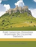 Port-Tarascon; dernières aventures de l'illustre Tartarin