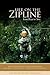 Life on the Zipline: from F...