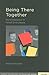 Being There Together: Social Interaction in Shared Virtual Environments (Human Technology Interaction Series)