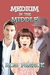 Medium in the Middle