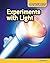 Experiments with Light: Lig...