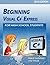 Beginning Visual C# Express for High School Students - 2010 Edition