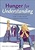 Hunger for Understanding: A...