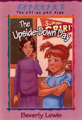 The Upside-Down Day (Cul-de-sac Kids, #23)