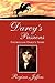Darcy's Passions by Regina Jeffers Darcy's Passions by Regina Jeffers