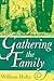 Gathering the Family (Volume 1)