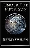 Under the Fifth Sun Under the Fifth Sun