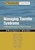 Managing Tourette Syndrome:...