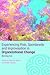 Experiencing Spontaneity, Risk & Improvisation in Organizational Life: Working Live (Complexity as the Experience of Organizing)