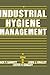 Industrial Hygiene Management