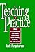 Teaching in Practice: How Professionals Can Work Effectively with Clients, Patients, and Colleagues