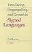 Turn-Taking, Fingerspelling, and Contact in Signed Languages (Volume 8) (Sociolinguistics in Deaf Communities)