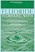 Fluoride in Drinking Water by National Research Council