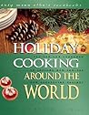 Holiday Cooking Around the World (Easy Menu Ethnic Cookbooks)