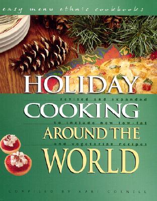 Holiday Cooking Around the World (Easy Menu Ethnic Cookbooks)
