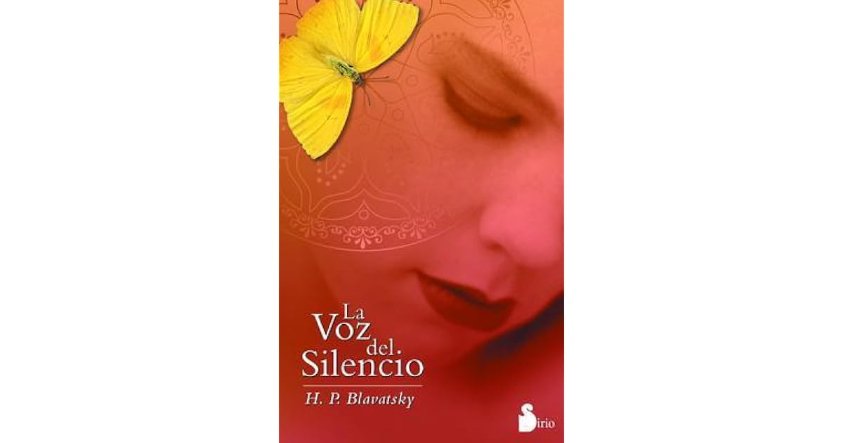 La Voz del Silencio by Helena Petrovna Blavatsky