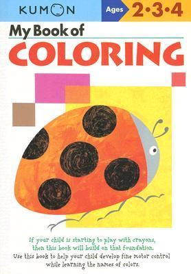 My Book Of Coloring (Kumon)